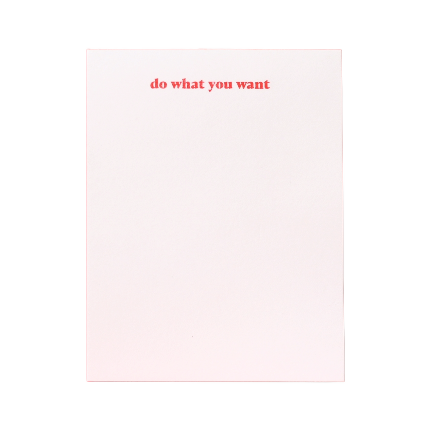 Do What You Want Notepad