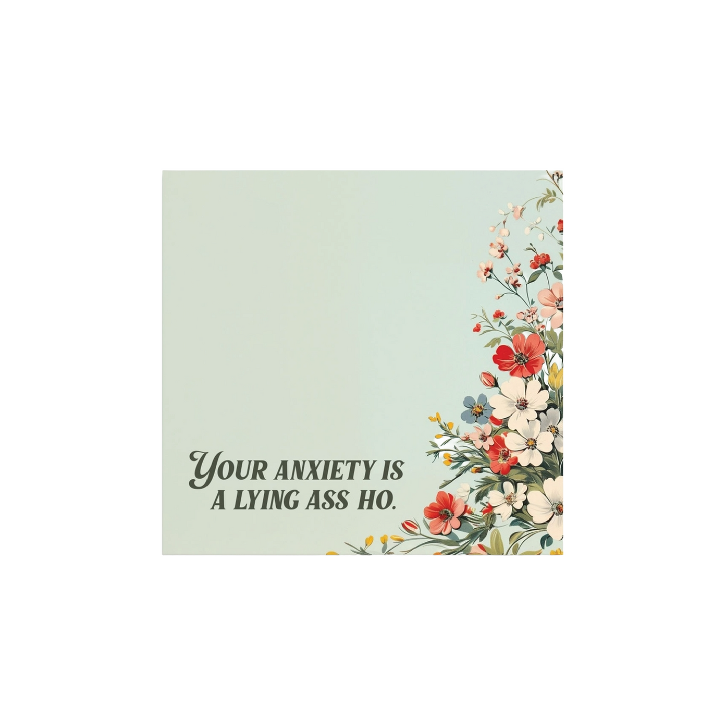 Your Anxiety Is Lying Sticky Note Pad