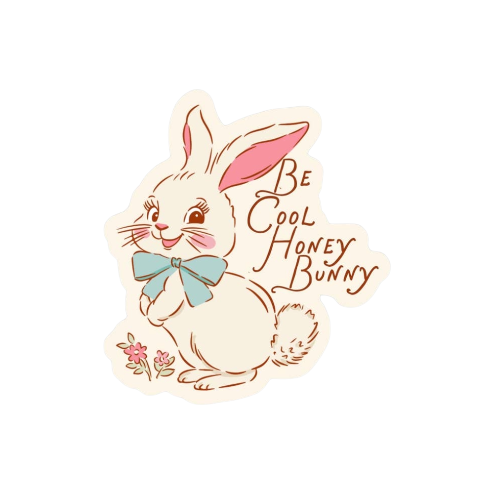 Be Cool Honey Bunny Vinyl Sticker