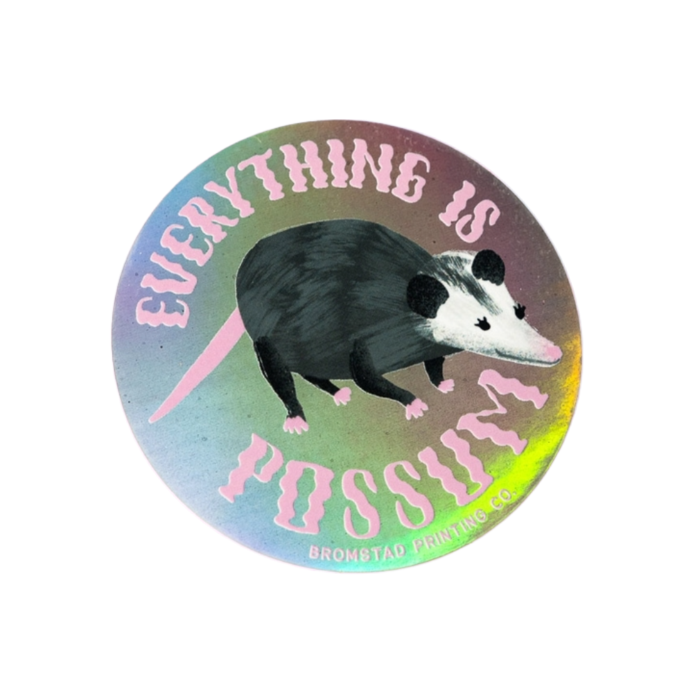 Everything Is Possum Holograph Vinyl Sticker