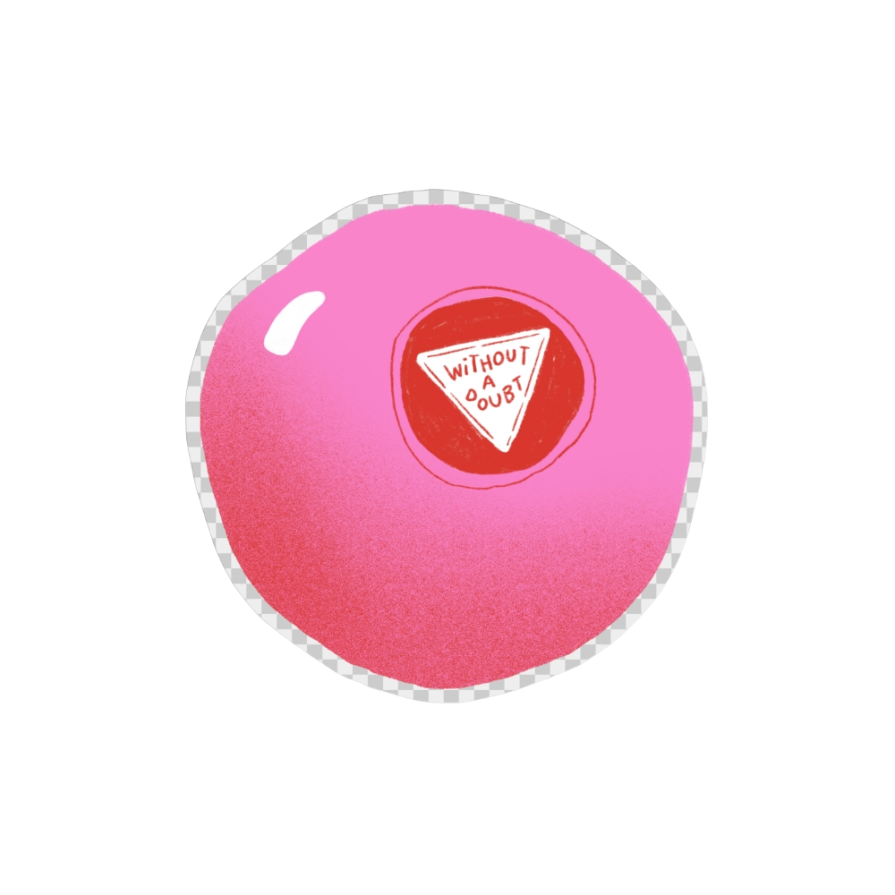 Without A Doubt Magic 8 Ball Vinyl Clear Sticker