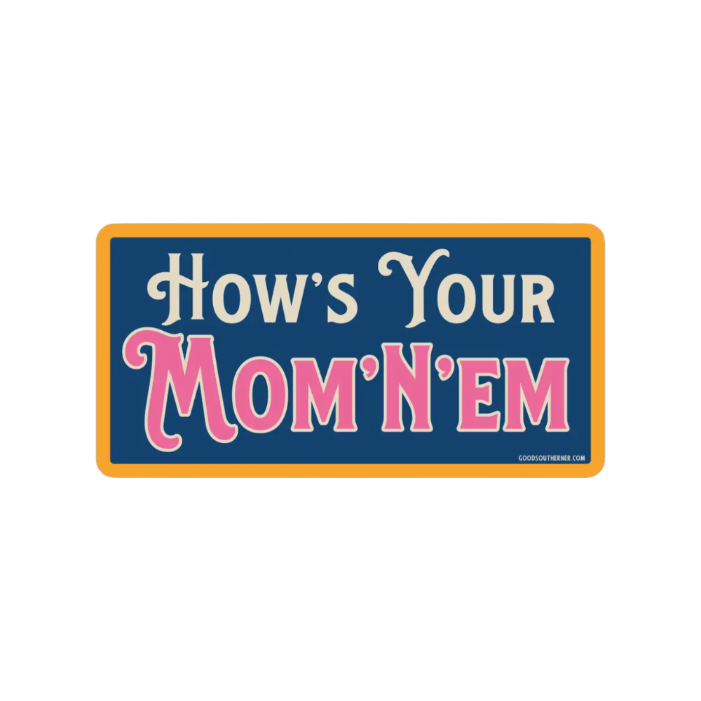 Mom'N'em Sticker by Good Southerner