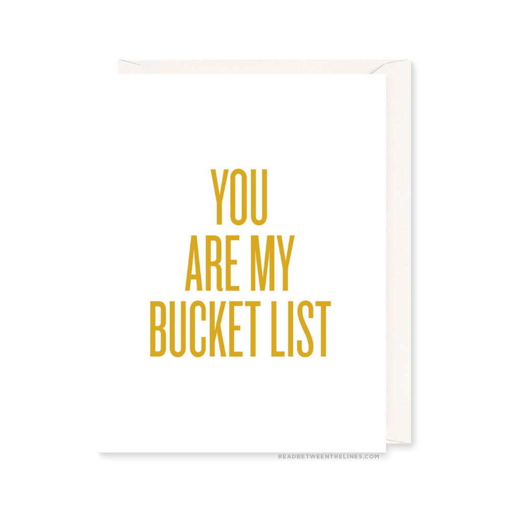 You Are My Bucket List Card by RBTL® A2YOGA / A2YOGA-BX