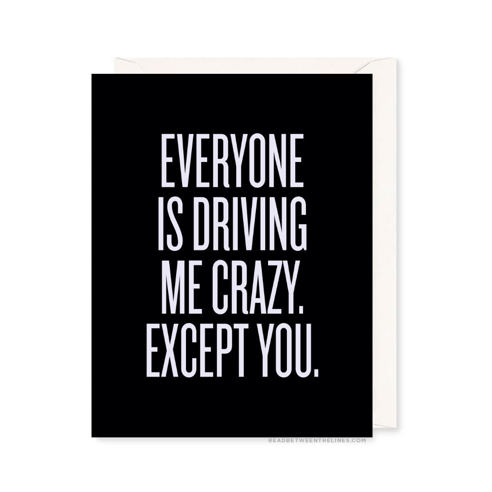Driving Me Crazy Card by RBTL® A2CRHA / A2CRHA-BX
