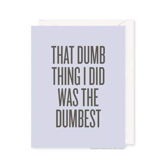 Dumb Thing Card by RBTL® A2TDGA / A2TDGA-BX