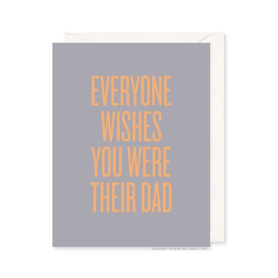 Everyone Wishes Dad Card by RBTL® A2EDCA / A2EDCA-BX