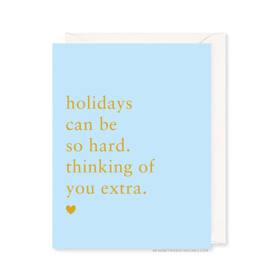 Holidays Can Be So Hard Card by RBTL®