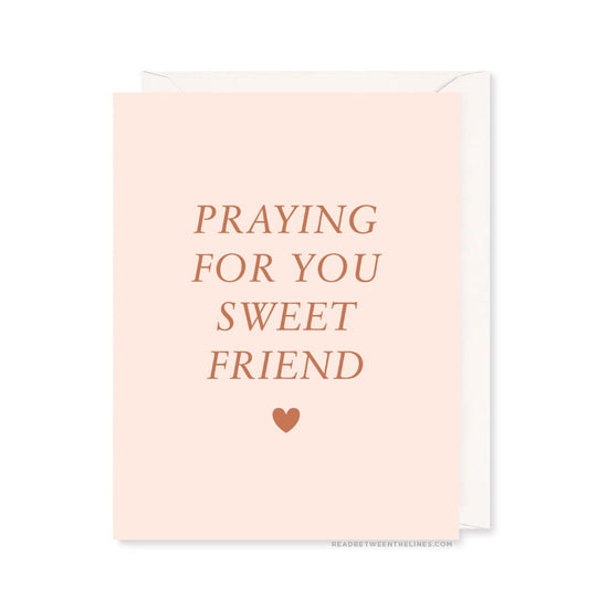 Praying For You Sweet Friend Card by RBTL® A2PRGA/ A2PRGA-BX