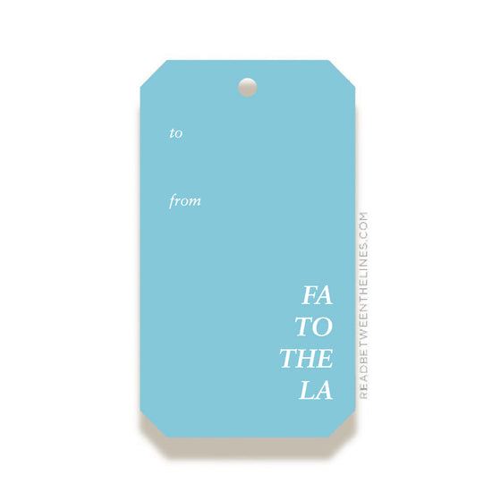 Fa To The La Gift Tag by RBTL®