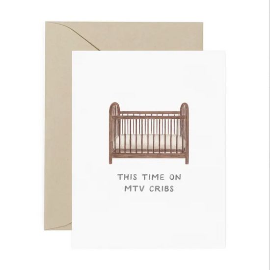 MTV Cribs Baby Card