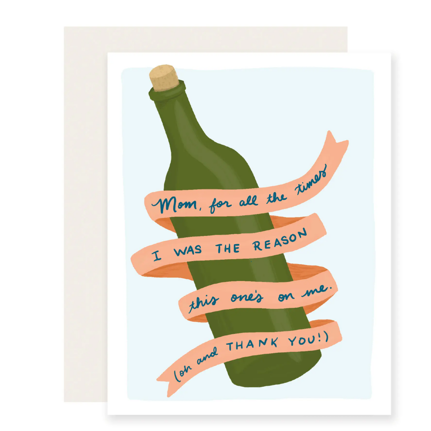 Wine On Me Card by Slightly