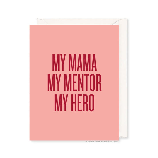 My Mama My Mentor Card by RBTL®
