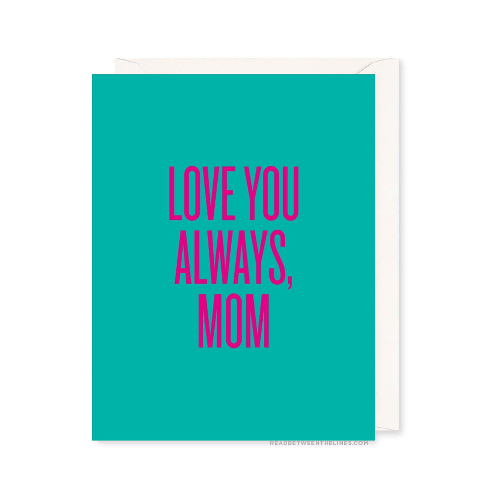 Always Mom Card by RBTL® GC508 / GC508-BX