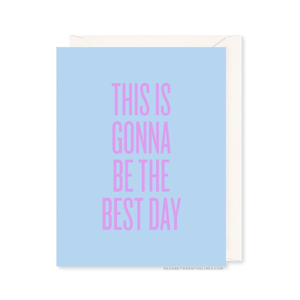 Best Day Card by RBTL®