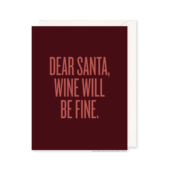 Wine Will Be Fine Card by RBTL®