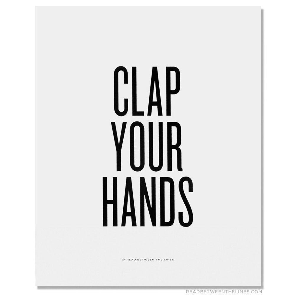 Clap Your Hands Print-Read Between The Lines®