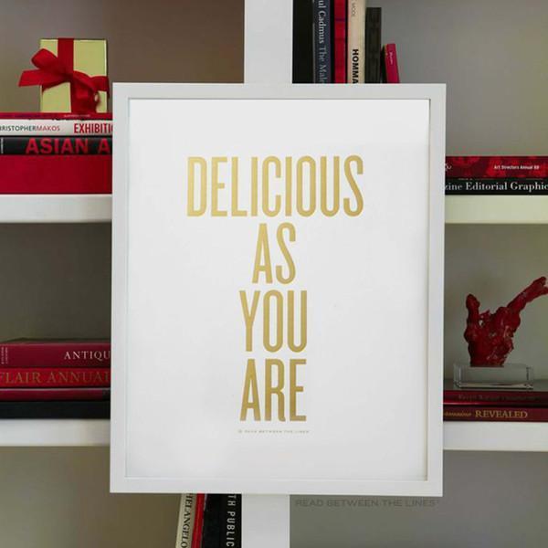 Delicious As You Are Print by RBTL®-Read Between The Lines®