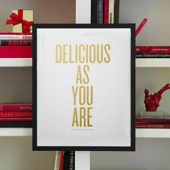 Delicious As You Are Print by RBTL®-Read Between The Lines®