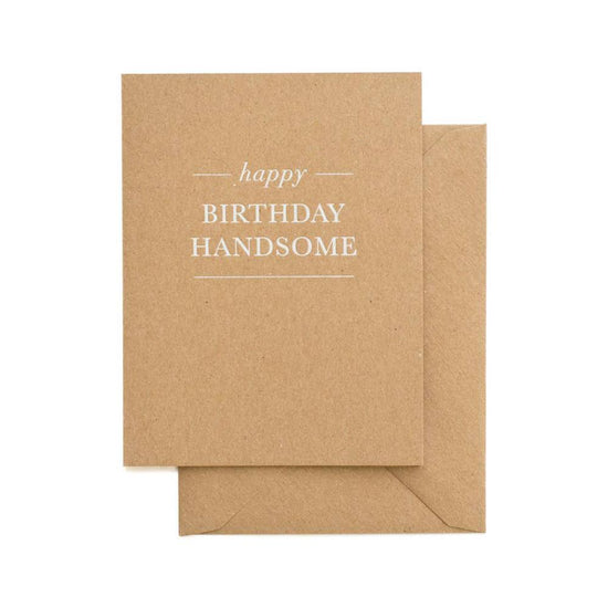 Happy Birthday Handsome Card – Read Between The Lines®