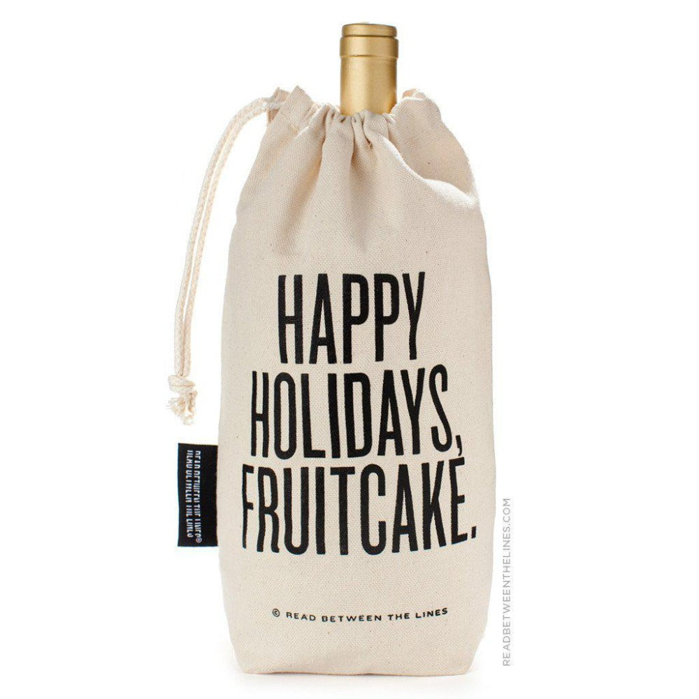 Happy Holidays, Fruitcake. Wine Bag-Read Between The Lines®