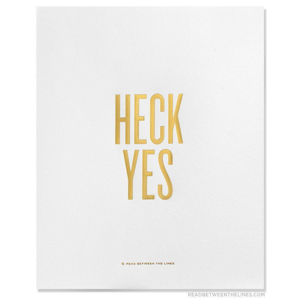 Heck Yes Print-Read Between The Lines®