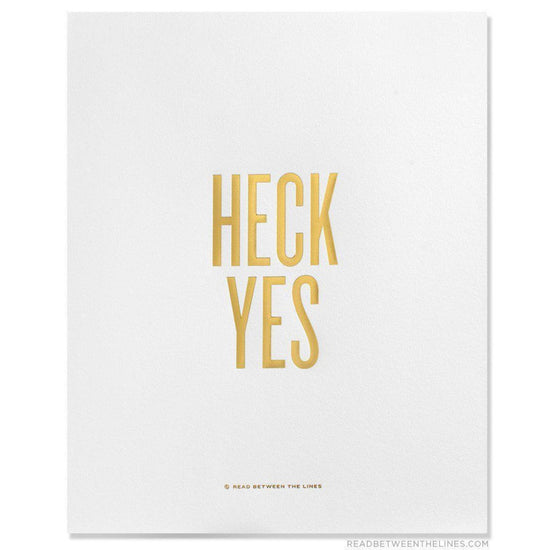 Heck Yes Print-Read Between The Lines®