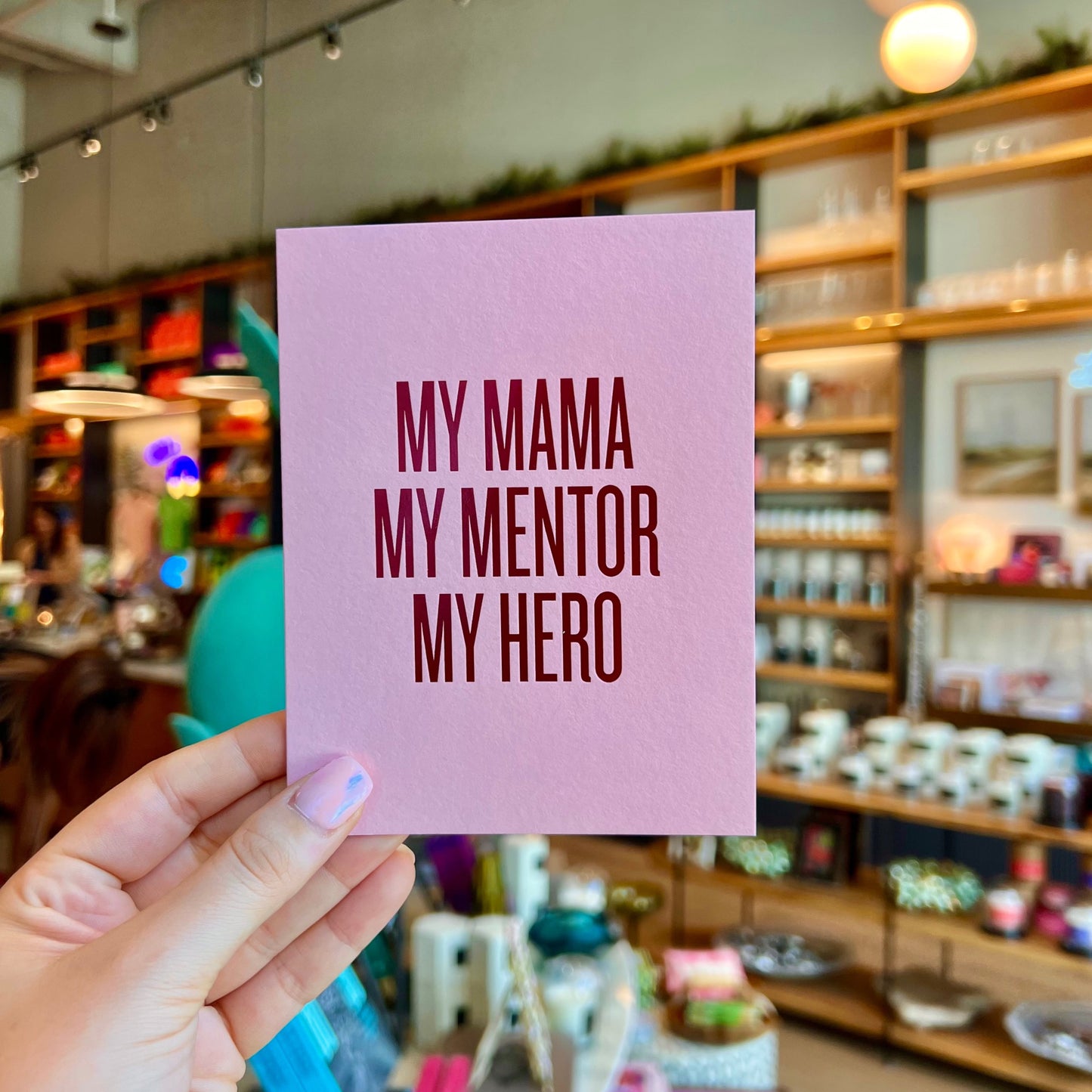 My Mama My Mentor Card by RBTL®