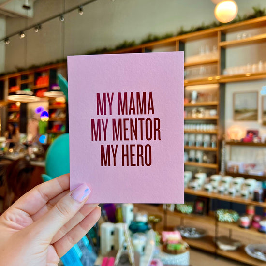 My Mama My Mentor Card by RBTL®