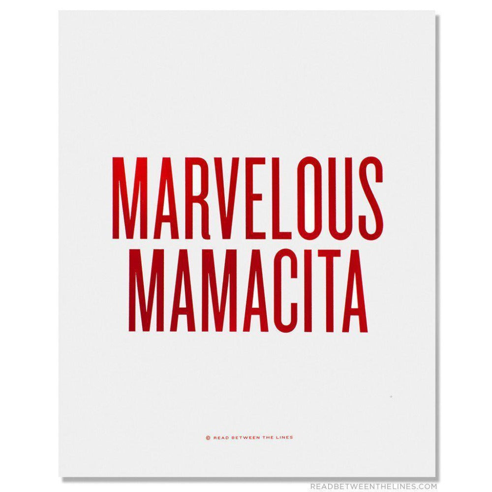 Marvelous Mamacita Print-Read Between The Lines®