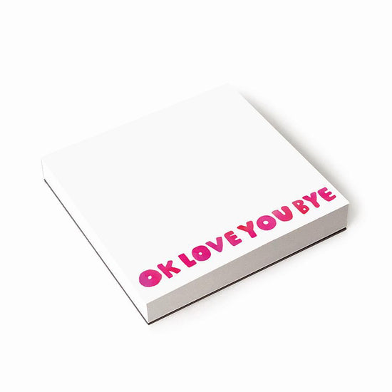 Okloveyoubye Notepad by E. Frances Paper