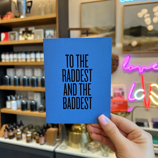 Raddest And Baddest Card by RBTL®