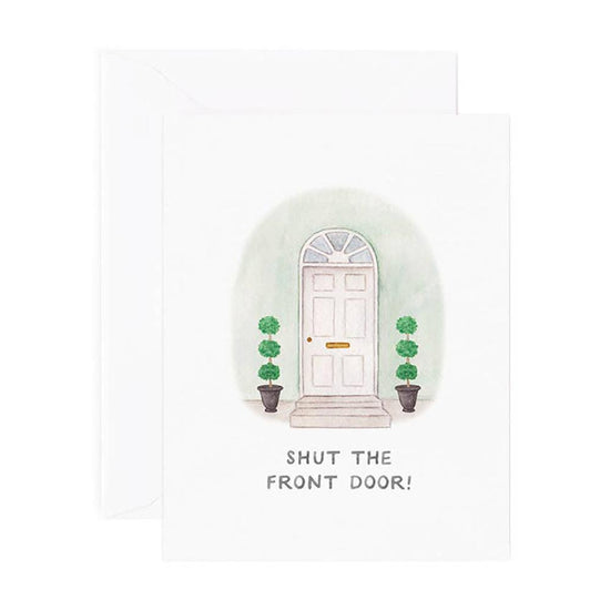 Shut the Front Door Card-Read Between The Lines®