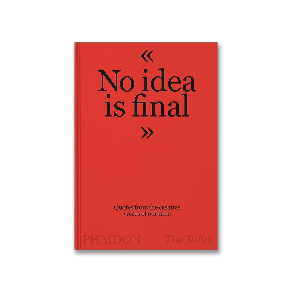 The Talks - No Idea is Final-Read Between The Lines®