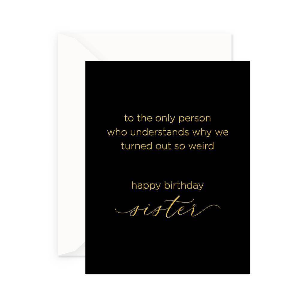 Weird Sister Birthday-Read Between The Lines®