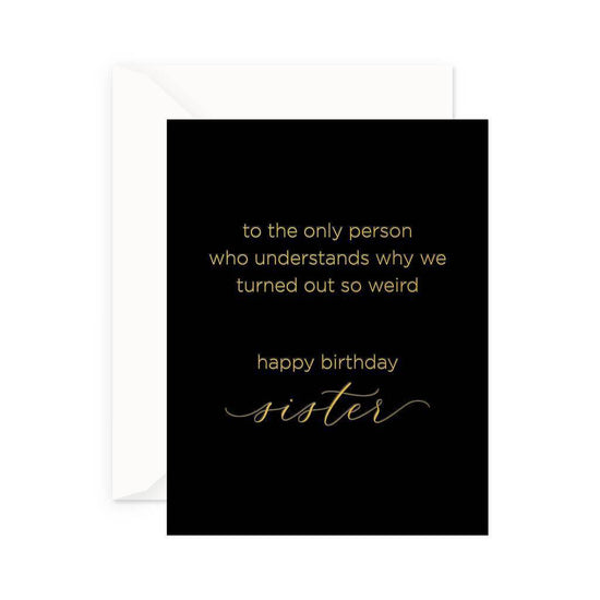 Weird Sister Birthday-Read Between The Lines®