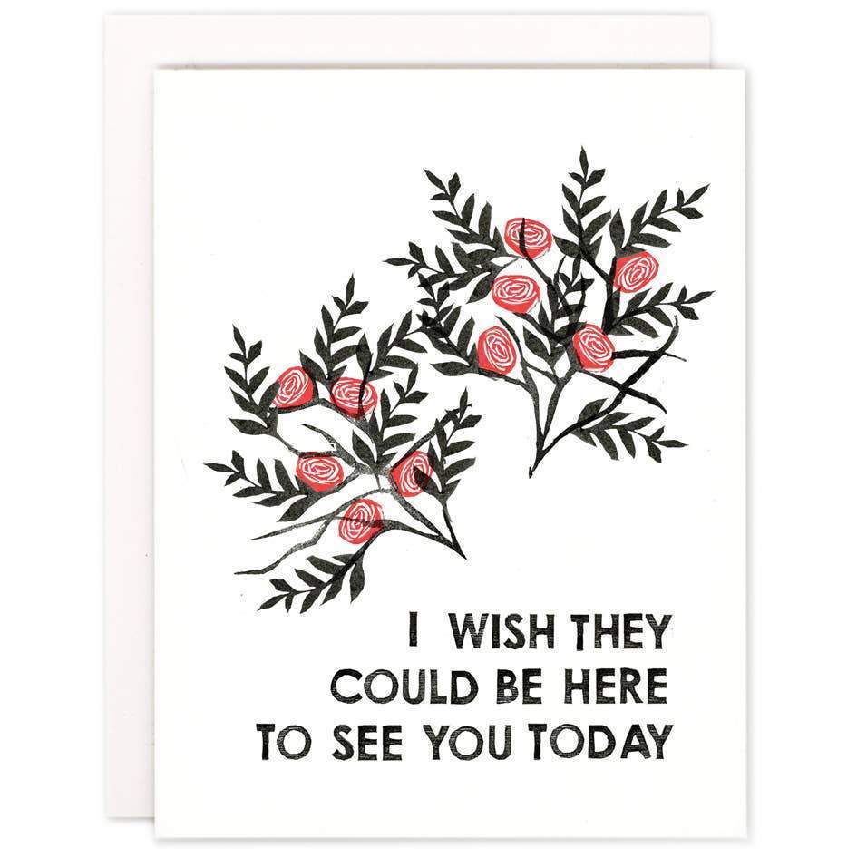 Wish They Could Be Here Sympathy Card-Read Between The Lines®