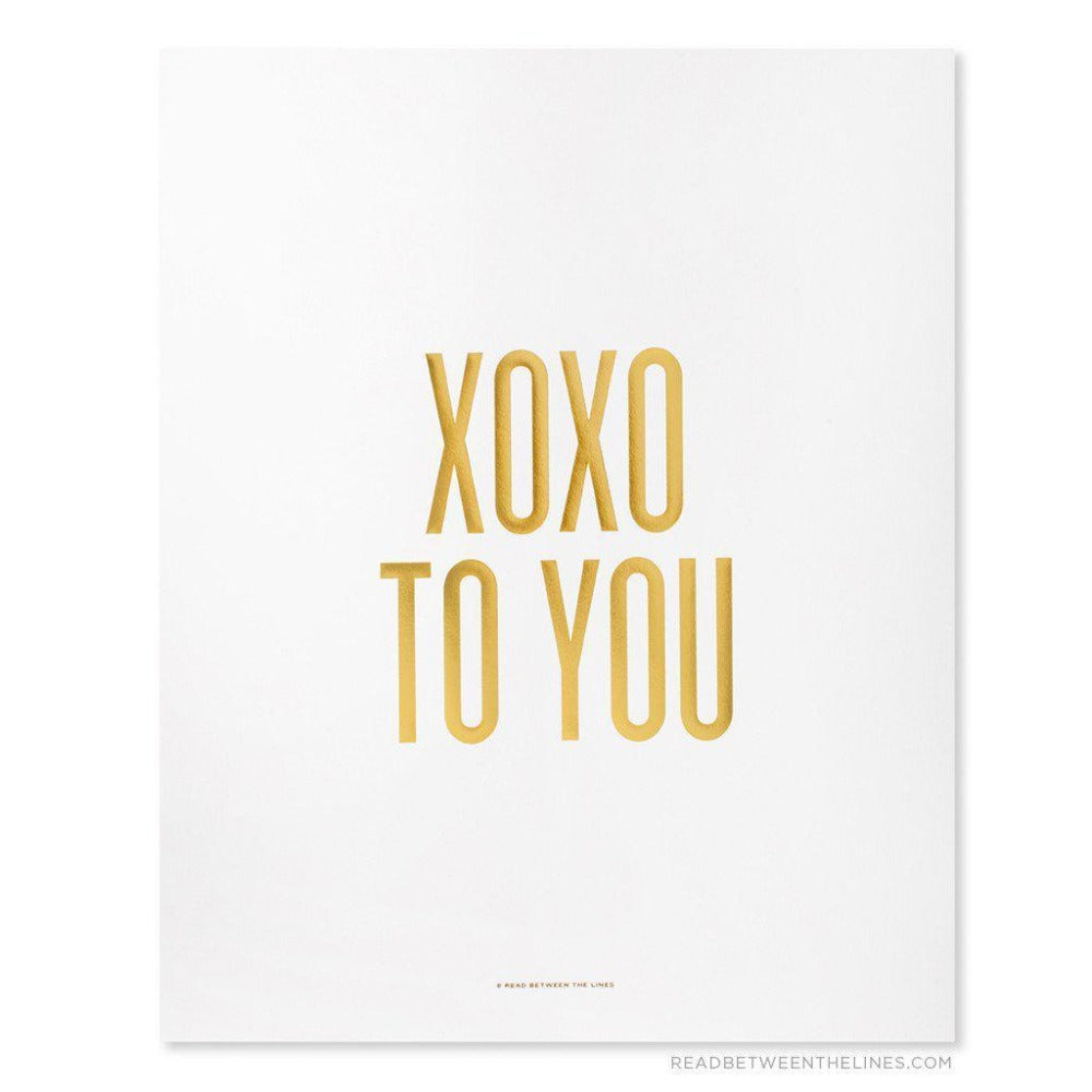 XOXO To You Print-Read Between The Lines®