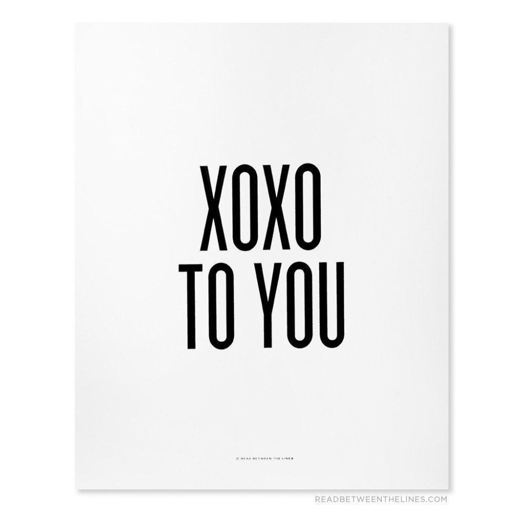 XOXO To You Print-Read Between The Lines®