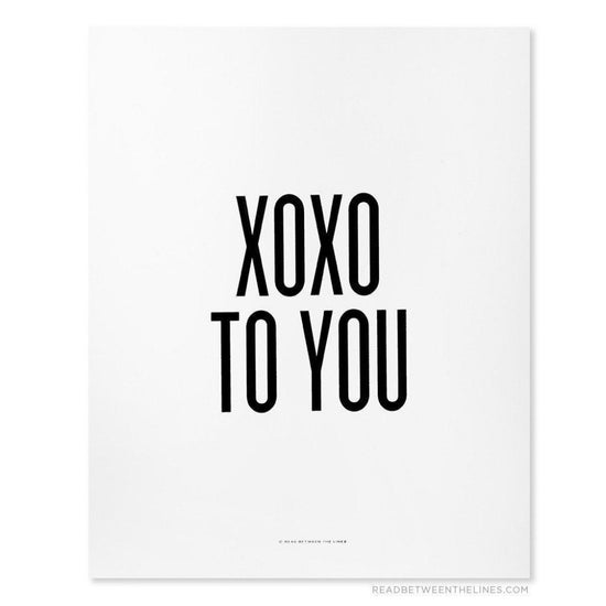 XOXO To You Print-Read Between The Lines®