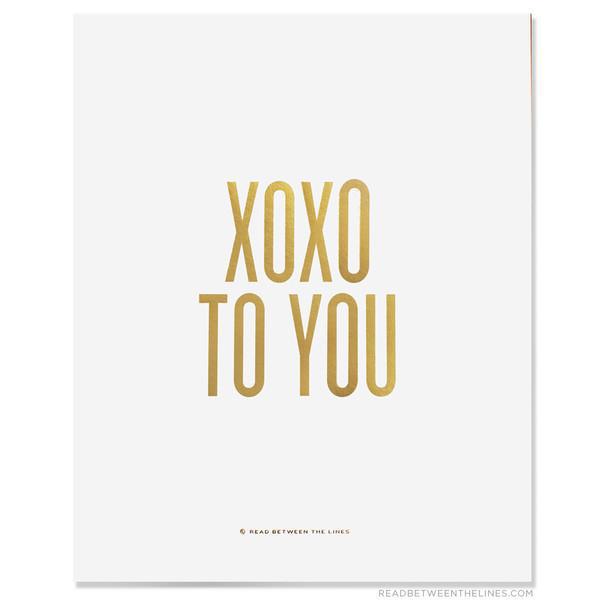 XOXO To You Print-Read Between The Lines®